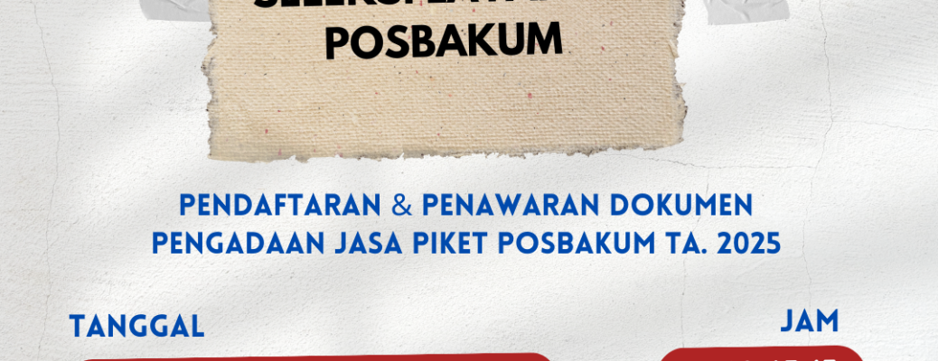 PENGUMUMAN PENGADAAN JASA PIKET POSBAKUM PENGADILAN NEGERI BAJAWA TA.2025